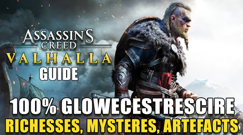 assassins-creed-valhalla-guide-100-GLOWECESTRESCIRE-richesses-mystere-artefacts